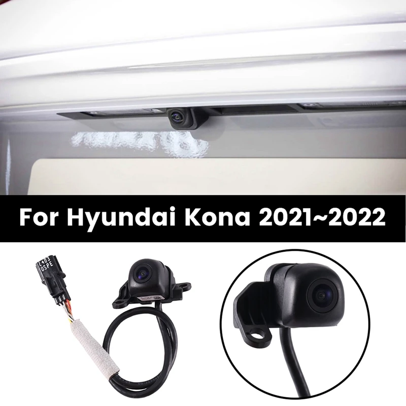 

Автомобильная камера заднего вида, камера заднего вида 99240-J9500 для Hyundai Kona 2021-2022