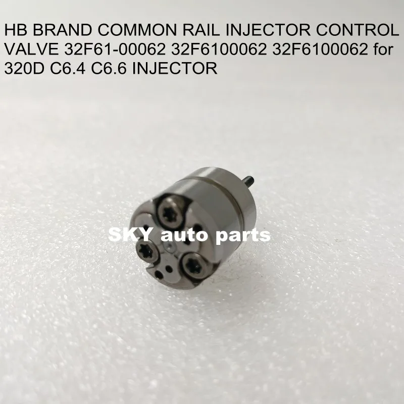 HB BRAND COMMON RAIL INJECTOR CONTROL VALVE 32F61-00062 32F6100062 32F6100062 for 320D C6.4 C6.6 INJECTOR（6 pcs）