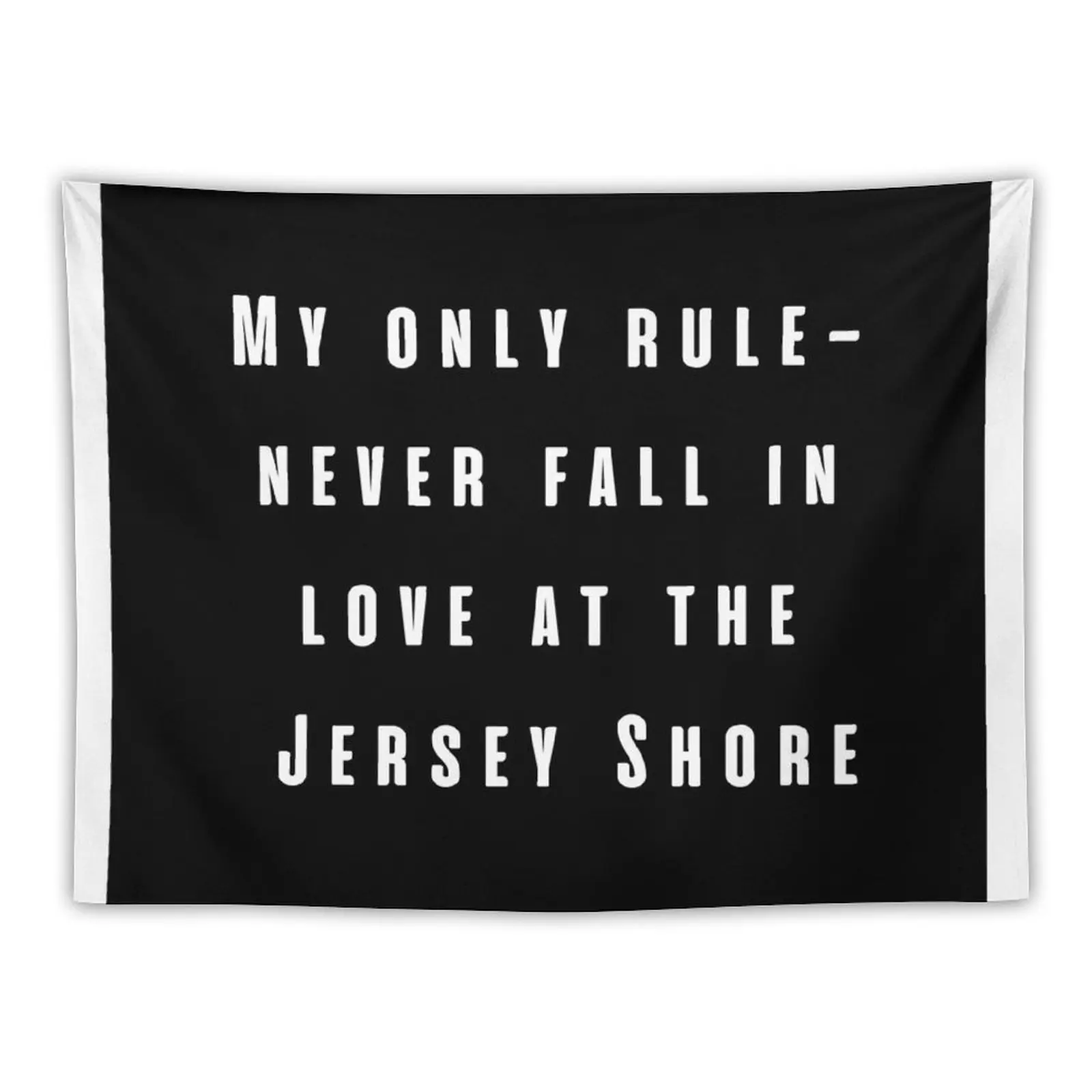 

my only rule- never fall in love at the jersey shore Tapestry Room Decor For Girls Room Decoration Aesthetic