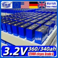 Batterie Lifepo4 3.2V 360AH 340AH 320AH 280AH 100AH pour bricolage voiture stockage d'énergie solaire Marine 12V 24V 48V Grade A EU US sans taxe 1