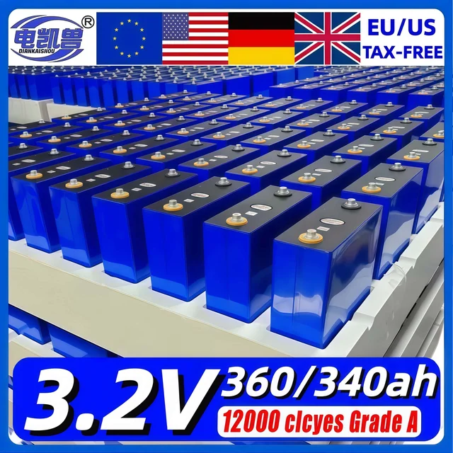 Batterie Lifepo4 3.2V 360AH 340AH 320AH 280AH 100AH pour bricolage voiture stockage d'énergie solaire Marine 12V 24V 48V Grade A EU US sans taxe 1