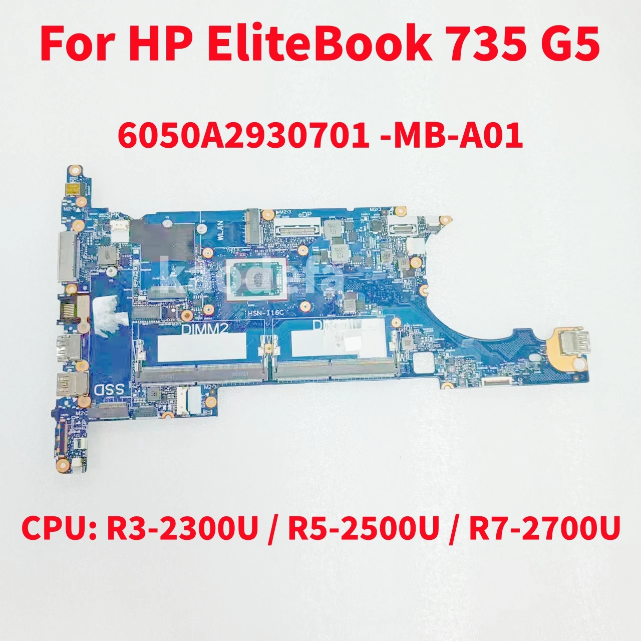 

Материнская плата 6050A2930701-MB-A01 для ноутбука HP EliteBook 735 G5, материнская плата ЦПУ: R3-2300U / R5-2500U / R7-2700U DDR4 100%, тест ОК