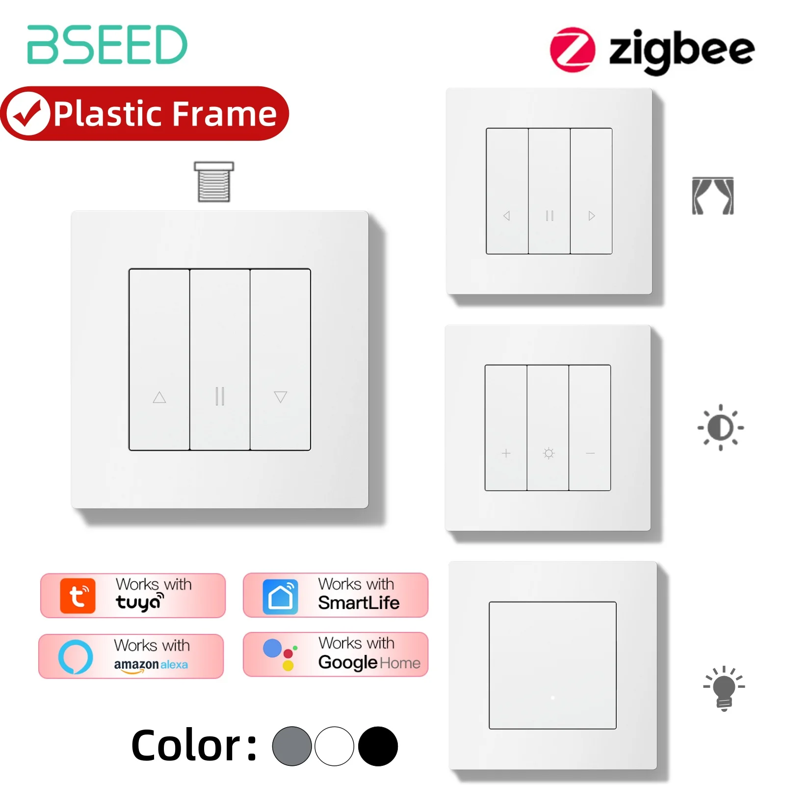 BSEED Zigbee ผ้าม่าน/Light/Roller/Dimmer Switch Series สมาร์ทคลิกสวิทช์ชัตเตอร์ Backlight กรอบพลาสติก Tuya APP Switch 1
