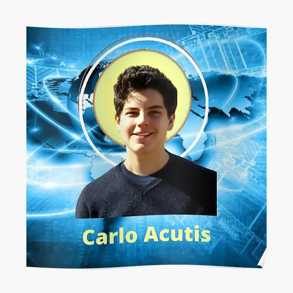 

Blessed Carlo Acutis Poster Modern Wall Picture Decoration Mural Print Art Painting Home Funny Decor Vintage Room No Frame