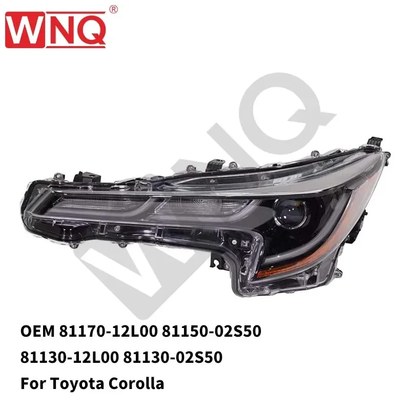

WNQ OEM 81170-12L00 81150-02S50 81130-12L00 81130-02S50 Auto Lighting Systems Halogen & Xenon Headlights For Toyota Corolla