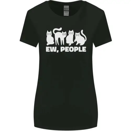 

Cats Ew People Funny Womens Wider Cut T-Shirt