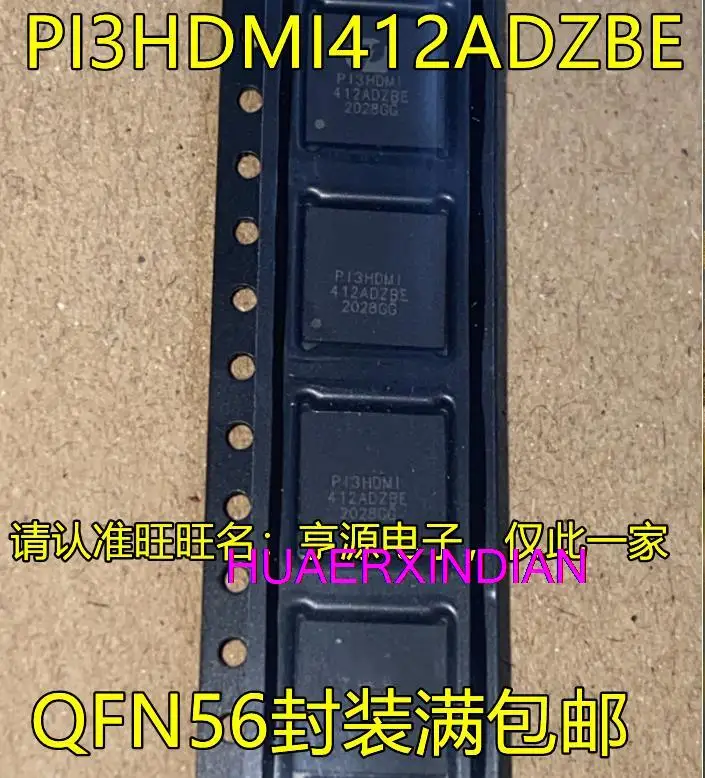 

10 шт. новый оригинальный PI3HDMI412ADZBE QFN56 IC