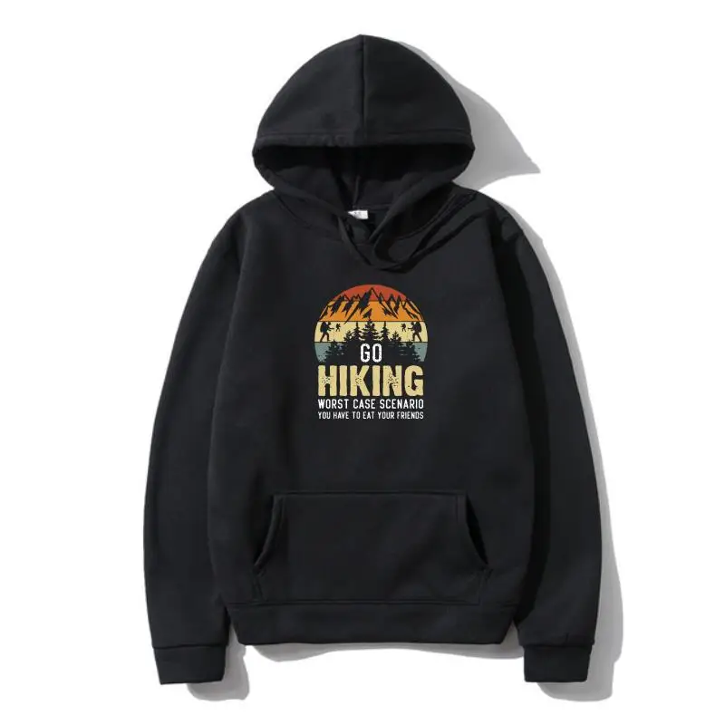 

Go Hiking Worst Case Scenario You Have To Eat Your Friend Pullover Harajuku Drawstring 100% Cotton Graphics Outerwear Brands Out
