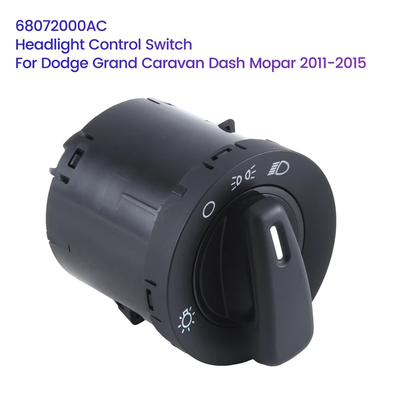 

New Headlight Control Switch For Dodge Grand Caravan Dash Mopar 2011-2015 Fog Lamp Switch 68072000AC Accessories