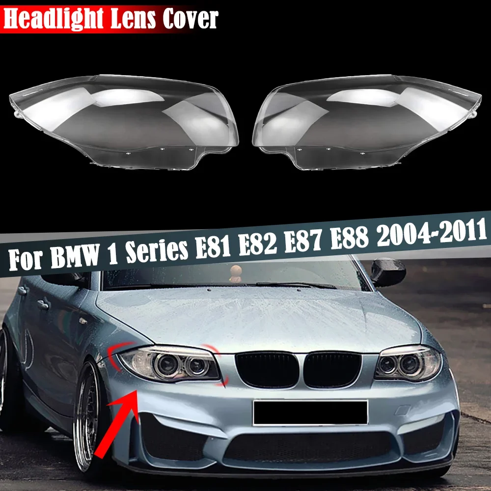 

For BMW 1 Series E81 E82 E87 E88 2004-2011 Transparent Lampshade Headlamp Cover Lamp Shade Headlight Shell Cover Lens