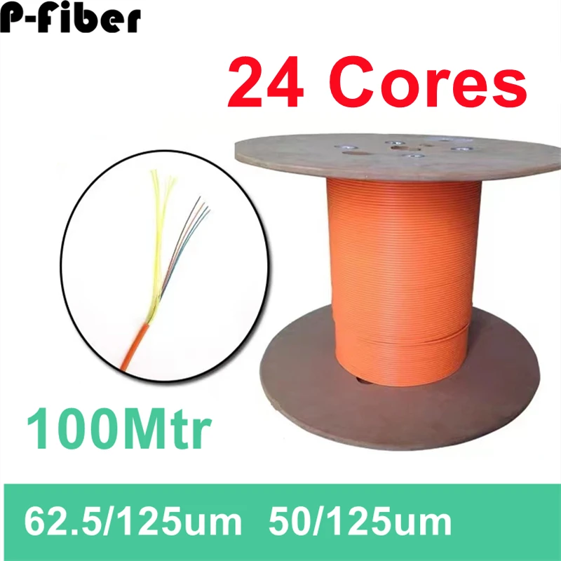 

100mtr 24 cores bundle optical fiber cable 62.5/125um 50/125um OM1 OM2 indoor cable multimode orange MM 24 fibers 24C