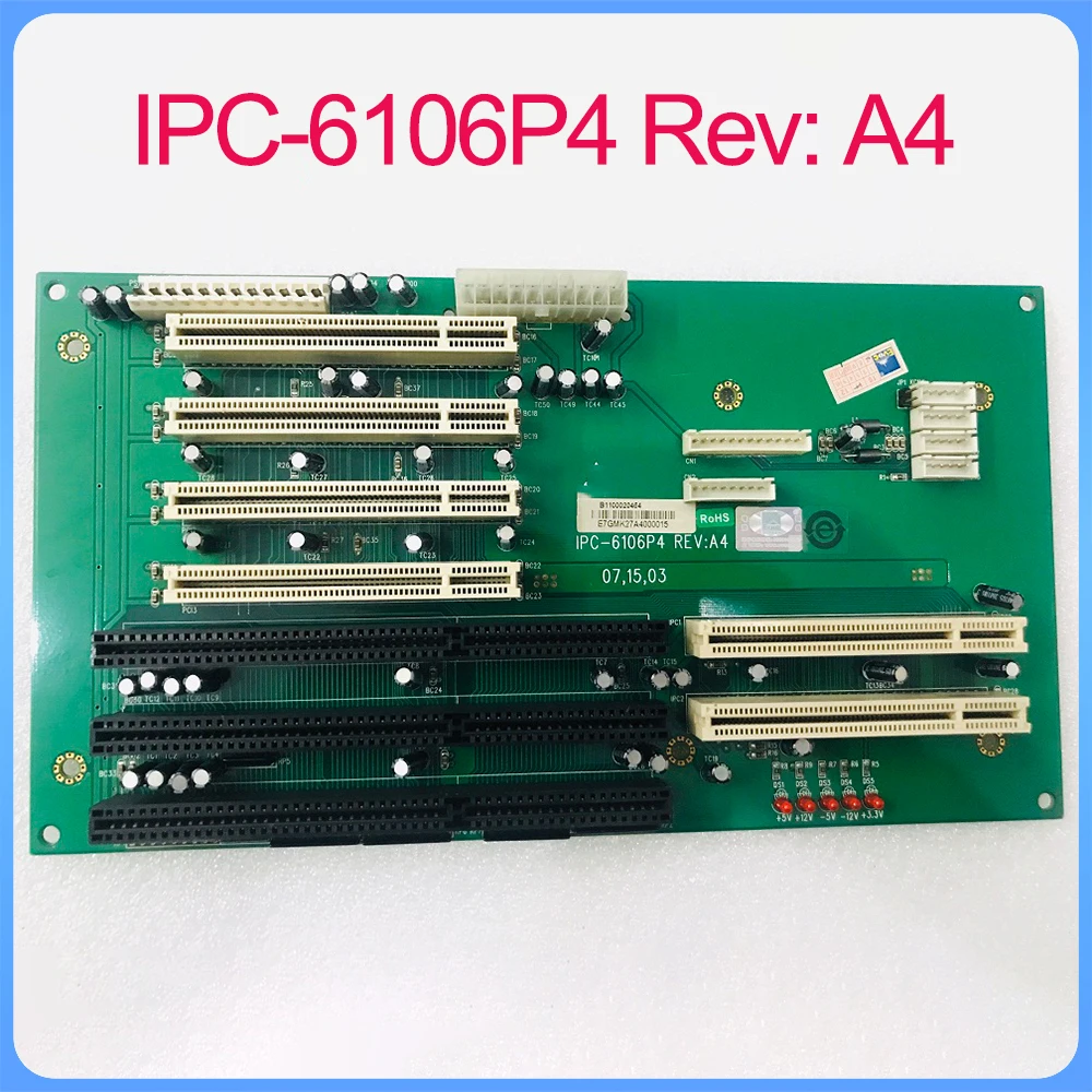 For industrial computer backplane IPC-6106P4 Rev: A4 2 For industrial computer backplane IPC 6106P4 Rev A4