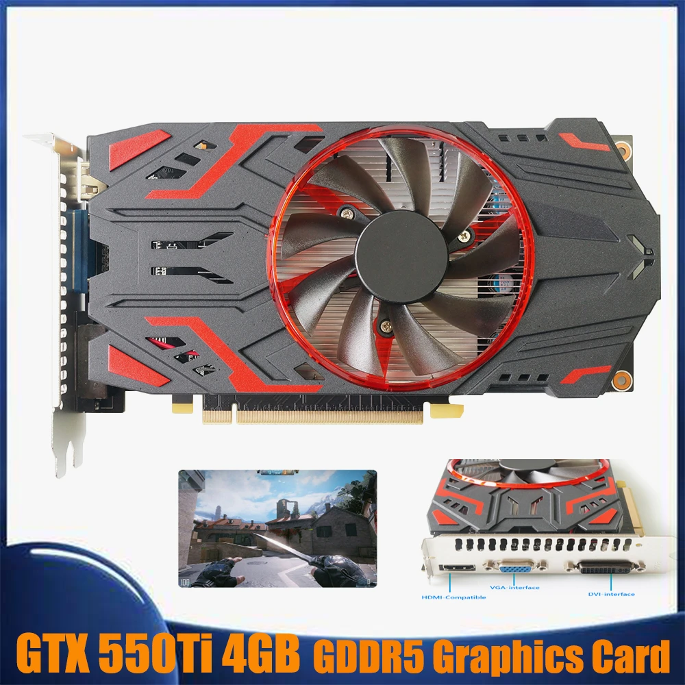 Graphic Card GTX550Ti 4GB Gaming Video Card GDDR5 NVIDIA Gaming Graphics Cards For Desktop Computer/PC Gaming Video Cards best graphics card for gaming pc