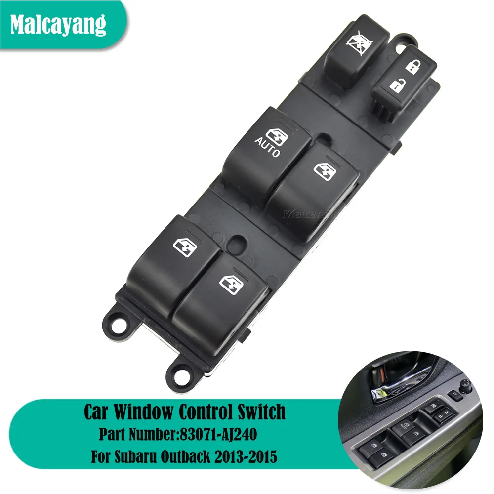 

Стеклоподъемник переднего левого стекла главный переключатель управления для Subaru Outback 2013-2015 автомобильные аксессуары 83071-AJ240 83071AJ240