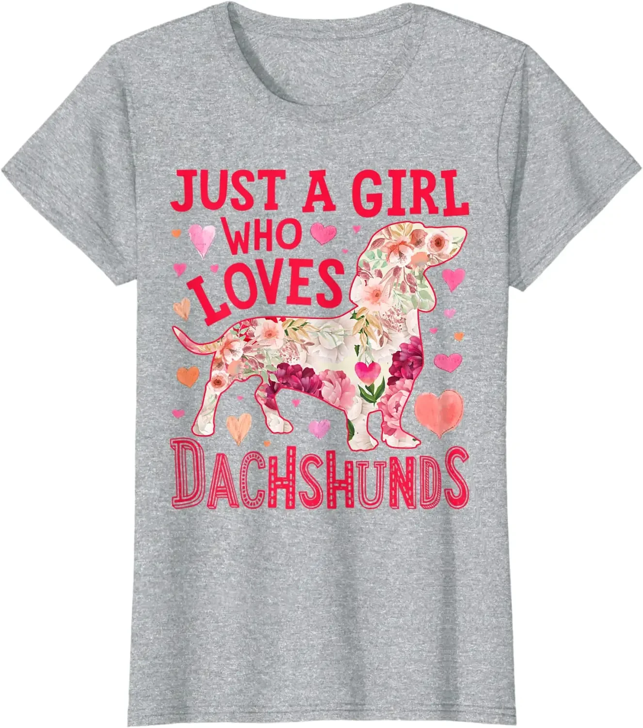 

Dachshund Just A Girl Who Loves Dachshunds Dog Flower Floral T-Shirt Cotton Four Seasons Daily Tees Graphic T Shirts