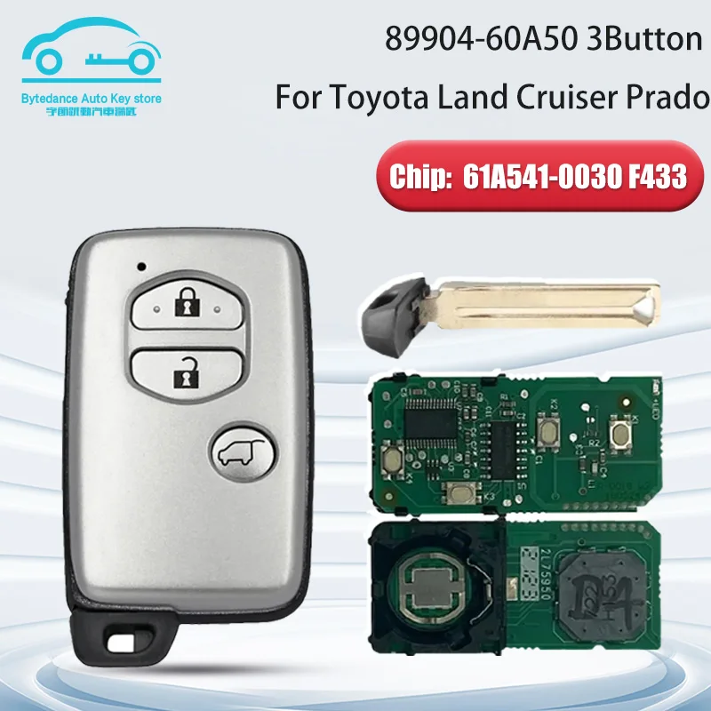 

89904-60A50 3Button For Toyota Land Cruiser Prado LC150 2010+ Proximity Smart Remote Key B74EA B77EA 4D-67 Chip 61A541-0030 F433