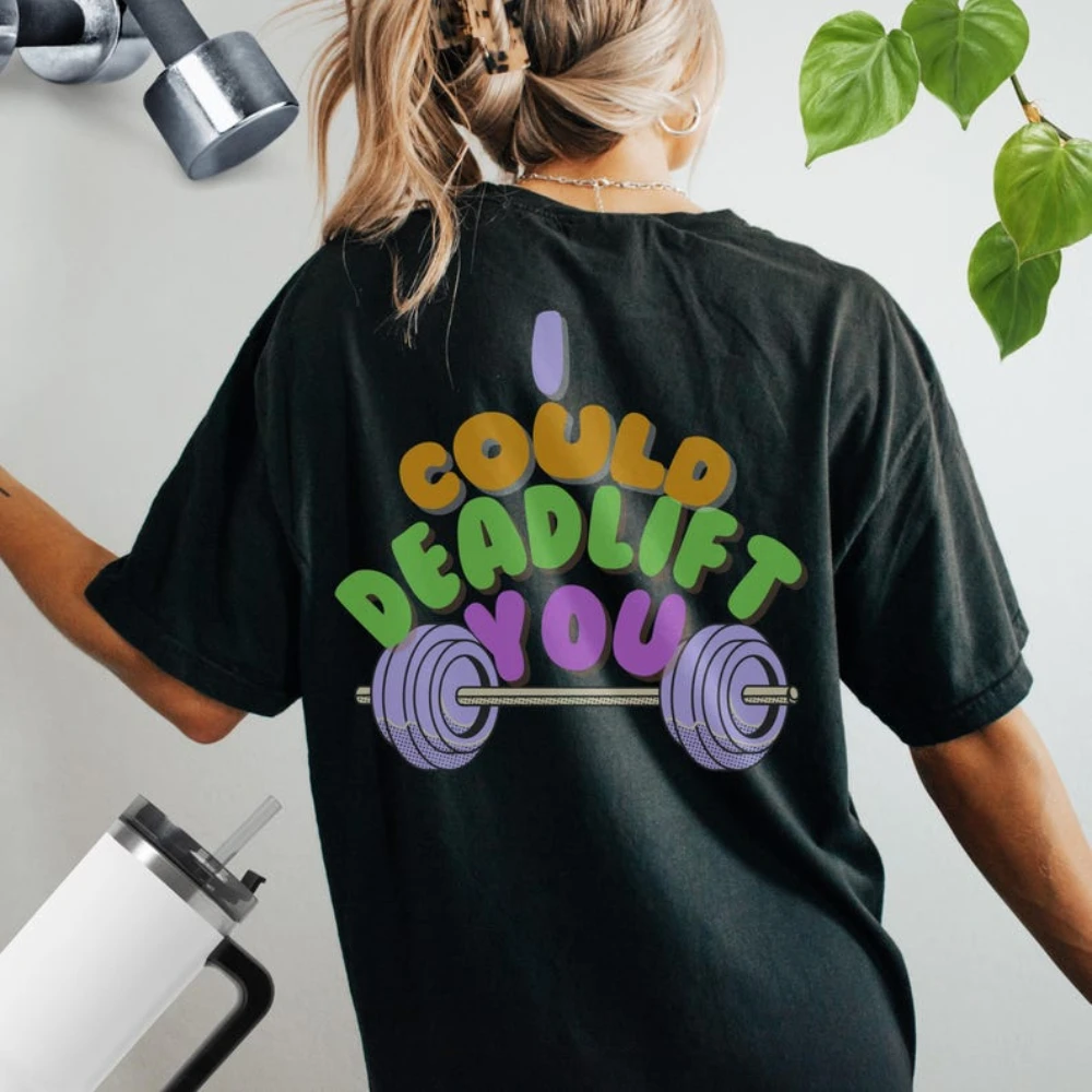 Forrest Pump Funny Weightlifting Shirts I Could Deadlift You Funny