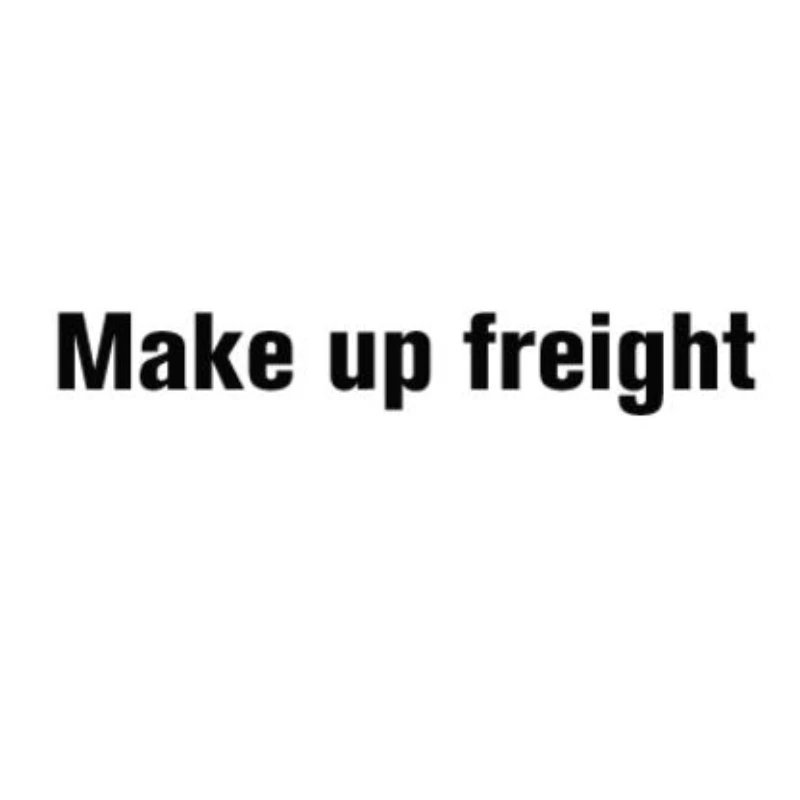 

Make Up Freight