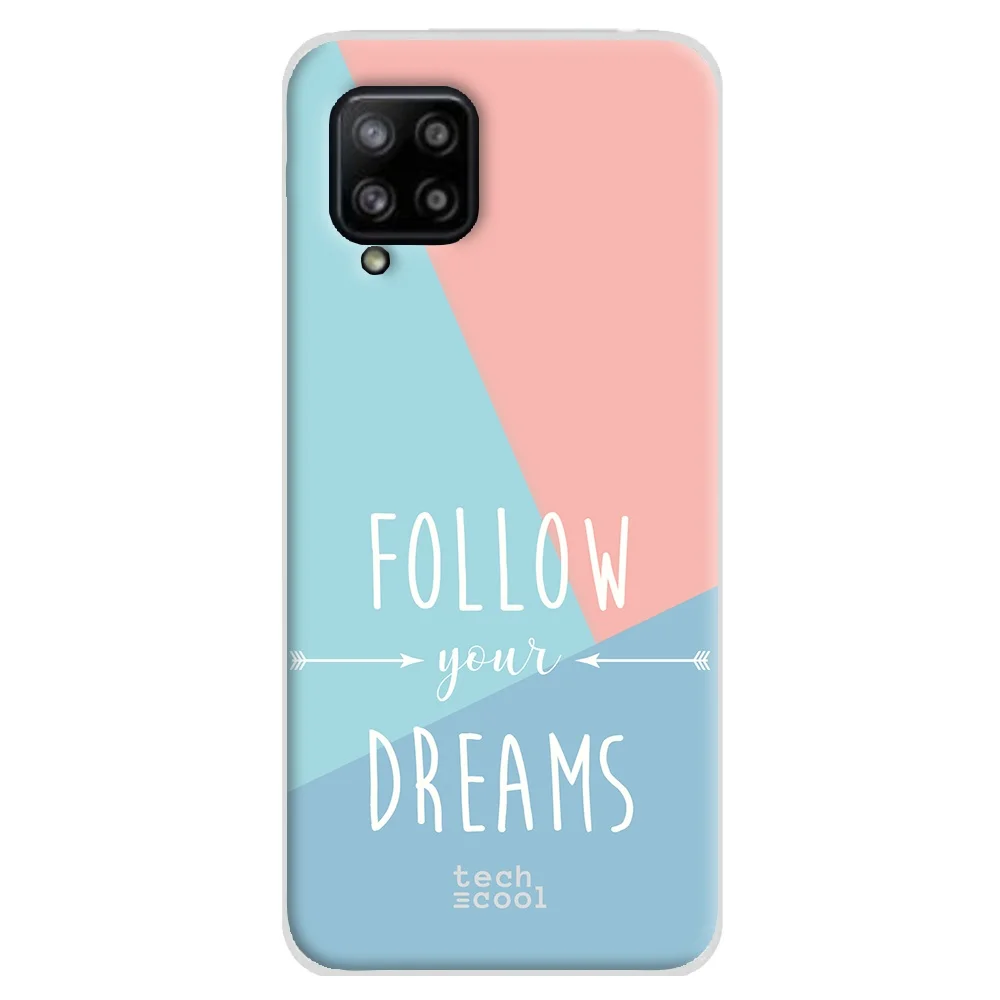 FunnyTech®Case cover for Samsung galaxy A42 5G l phrase case Follow your  dreams tricolor background