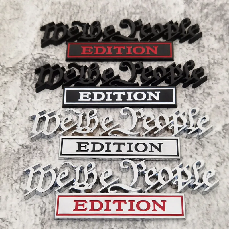

Car modification standard we the people metal car sticker EDITION car body sticker tail logo