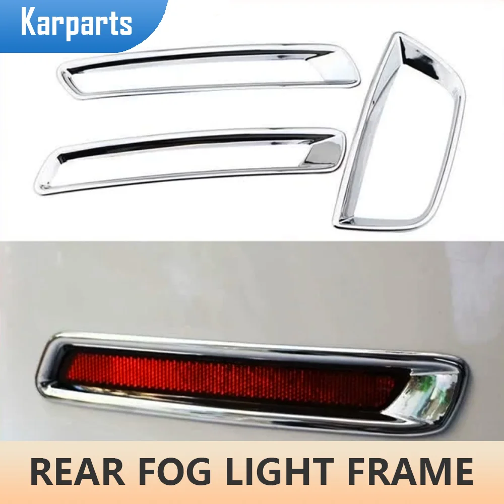 

3Pcs ABS Chrome Car Rear Fog Light Lamp Frame Cover Trim Sticker for Chevrolet Chevy Malibu 2012 2013 2014 2015 Accessories
