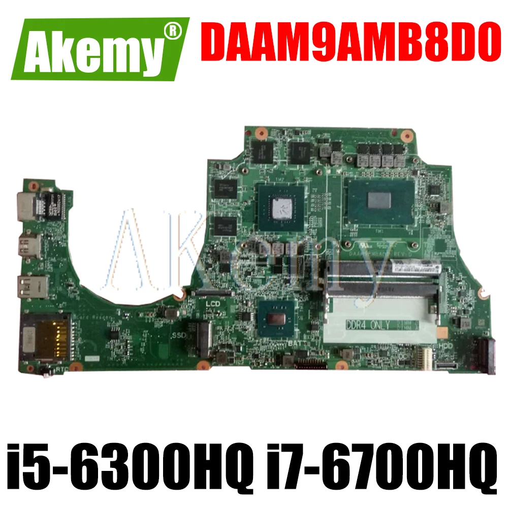 

CN-0NXYWD CN-0MPYPP For dell Inspiron 15 7559 Laptop Motherboard DAAM9AMB8D0 Mainboard With i5-6300HQ i7-6700HQ CPU N16P-GX-A2