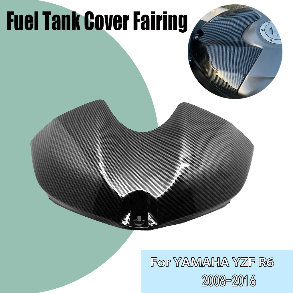 

For Yamaha YZFR6 YZF R6 2008-2016 YZF-R6 2008-2016 Motorcycle front Gas Fuel Tank Cover Fairing ABS Carbon Fiber surface retake