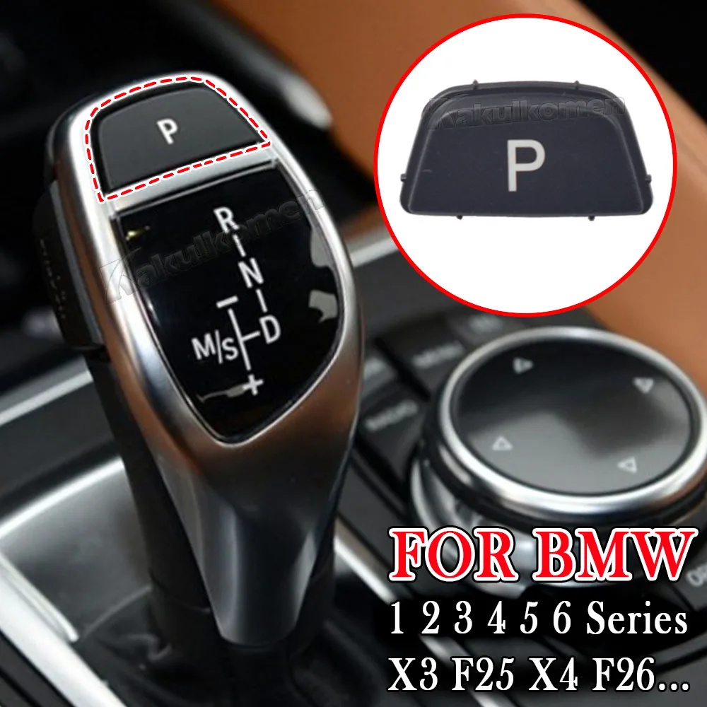 Car Gear Shift Lever P Parking replace Button Cap Cover For BMW 1 2 3 4