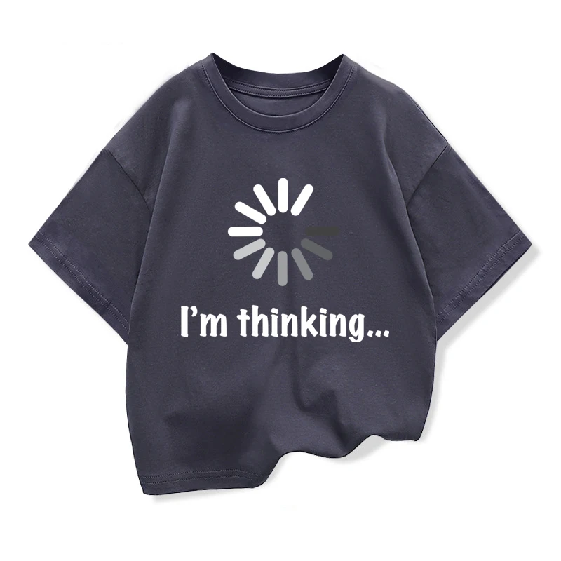 Kids T-shirt High Quality Cotton Funny I‘m Thinking Printed Casual Loose Boys Streetwear Cool T Shirt O-neck Kids Tops Tees