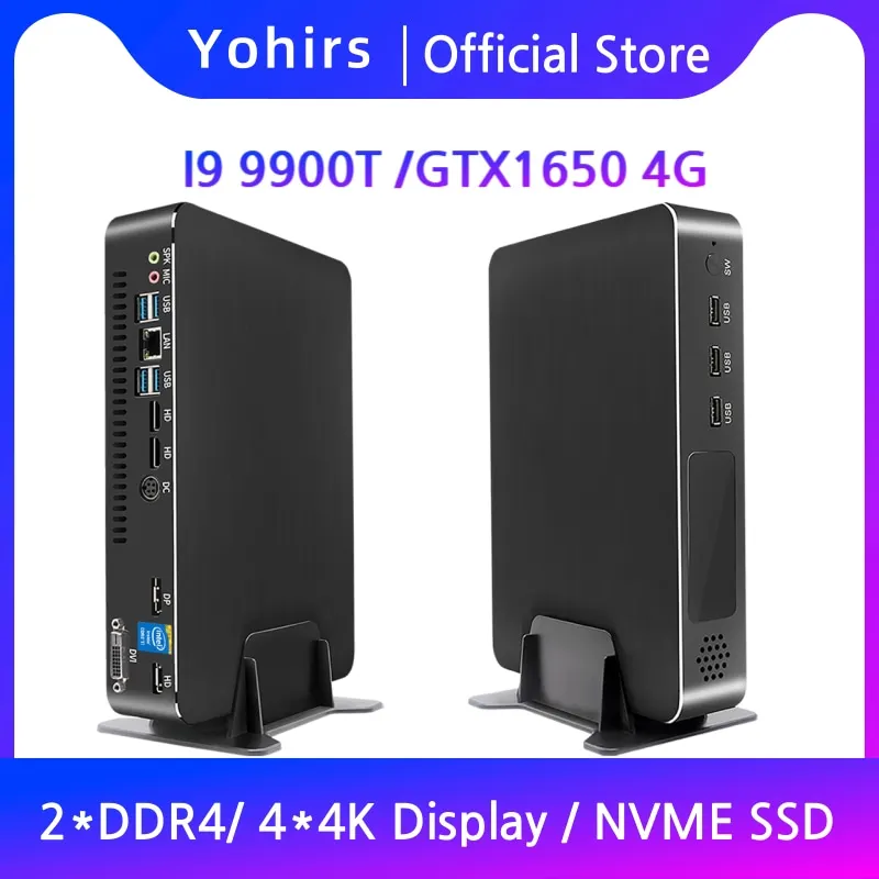 

Yohirs Mini Desktop PC Core i9 9900T I7 9700F I5 GTX1650 4G Gigabit Lan 2*HD-MI2.0 DP NVME SSD AC WIFI Gaming Micro Computer