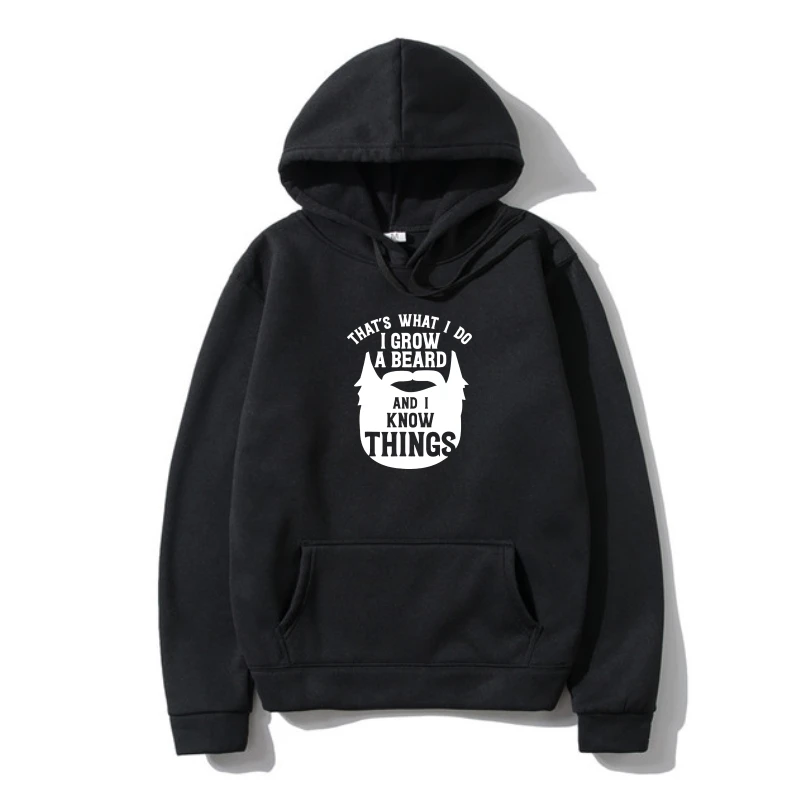 

I Grow Beard And I Know Things Outerwear Funny For Moustache Bearded Men Hoody Gifts Customize Hoody