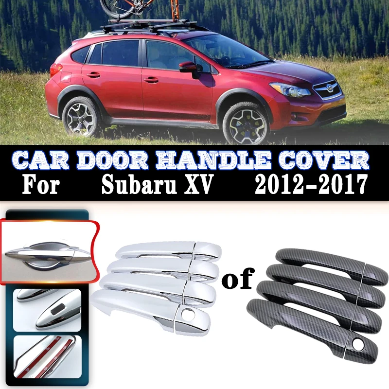 

For Subaru XV Crosstrek GP 2012~2017 Car Anti-rust Door Handles Covers Luxurious Exterior Scratch Protective Decor Accessories