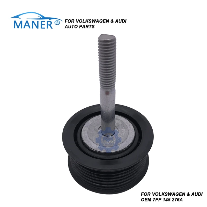 

MANERI 7PP145276A Auto Drive Belt Idler Pulley For Porsche Paramera Cayenne 2009-2016 7PP145276 948 102 118 21