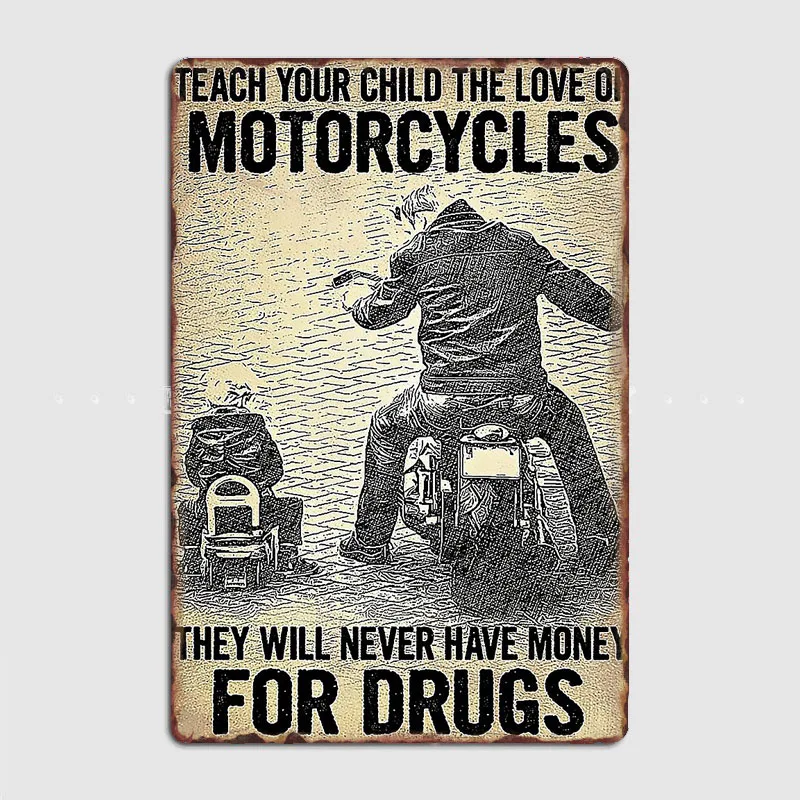 Научите себя чириться, что любят мотоциклы, у них никогда не будет денег за пьяных, металлический налет, домашний декор для стен, жестяные плакаты