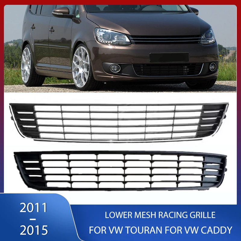 

Front Bumper Grille Lower Racing Grill Cover Decorative Bright Strip For Volkswagen VW Touran 2011-2015 For VW Caddy 2011-2014