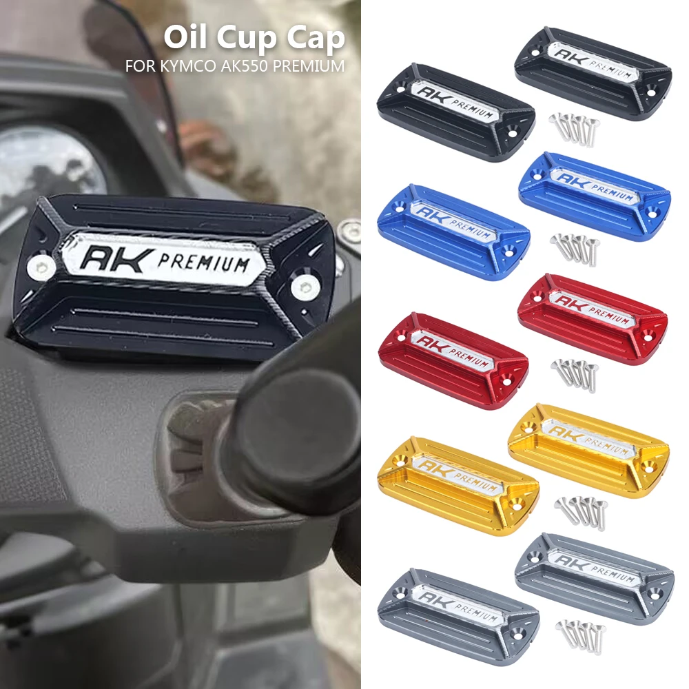 

High Quality Front Brake Reservoir Cap Fluid Tank Cover For Kymco AK 550 AK550 Premium Motorcycle Oil Cup Cover ak550 PREMIUM