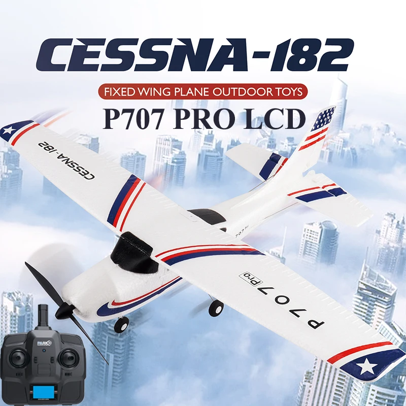 Parkten RC Airplane P707G PRO LCD Version 2.4G 3D/6G With Gyro 3Ch Fixed Wing Plane Outdoor Toys Drone RTF CESSNA 182 Glider