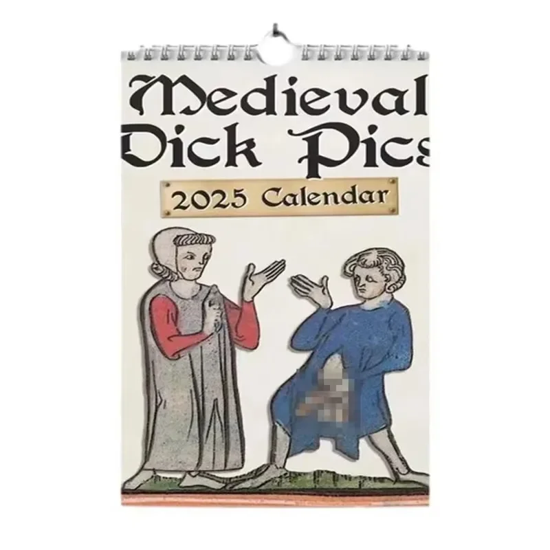 Medieval Dick Pics 2025 Calendar Creative Memorial Spoof Calendar Funny Rude Calendar Strange Gag Gifts Wall Calendar
