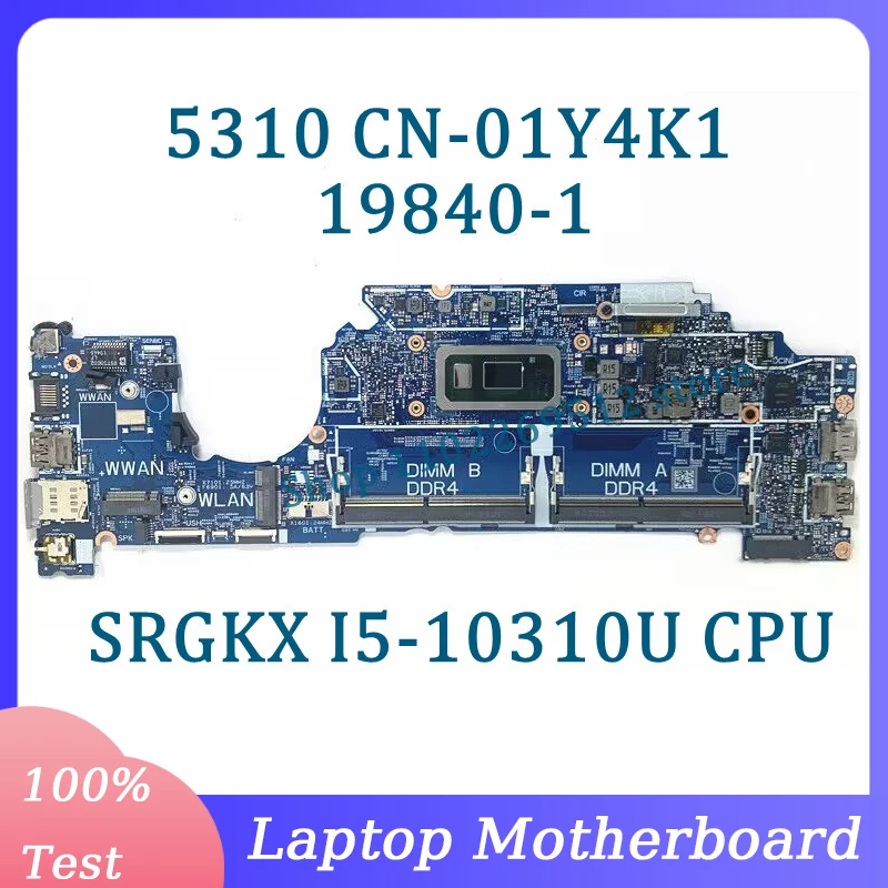 

CN-01Y4K1 01Y4K1 1Y4K1 материнская плата 19840-1 для DELL 5310 материнская плата для ноутбука с процессором SRGKX I5-10310U 100% полностью протестированная