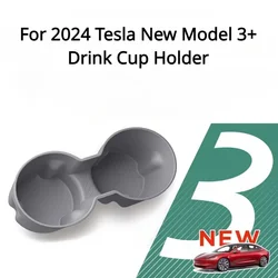 Drink Cup Holder For 2024 Tesla New Model 3+ Central Control Armrest Box Fixed Water Cup Slot Storage Holder for Model3 Highland