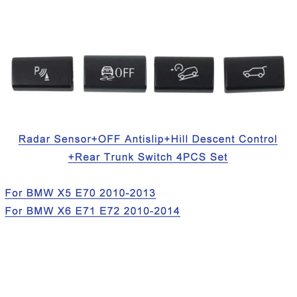

Fit For BMW X5 E70 X6 E71 E72 4PCS Parking Radar Sensor OFF Rear Trunk Button Cover