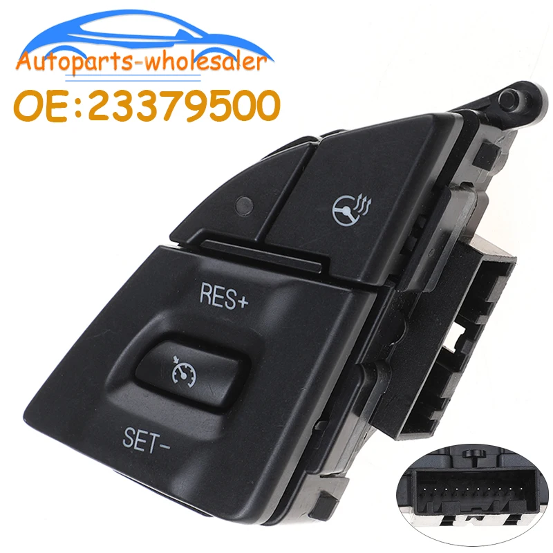 Car Auto accessorie Steering Wheel-Cruise Control Button Switch 23379500 Fit