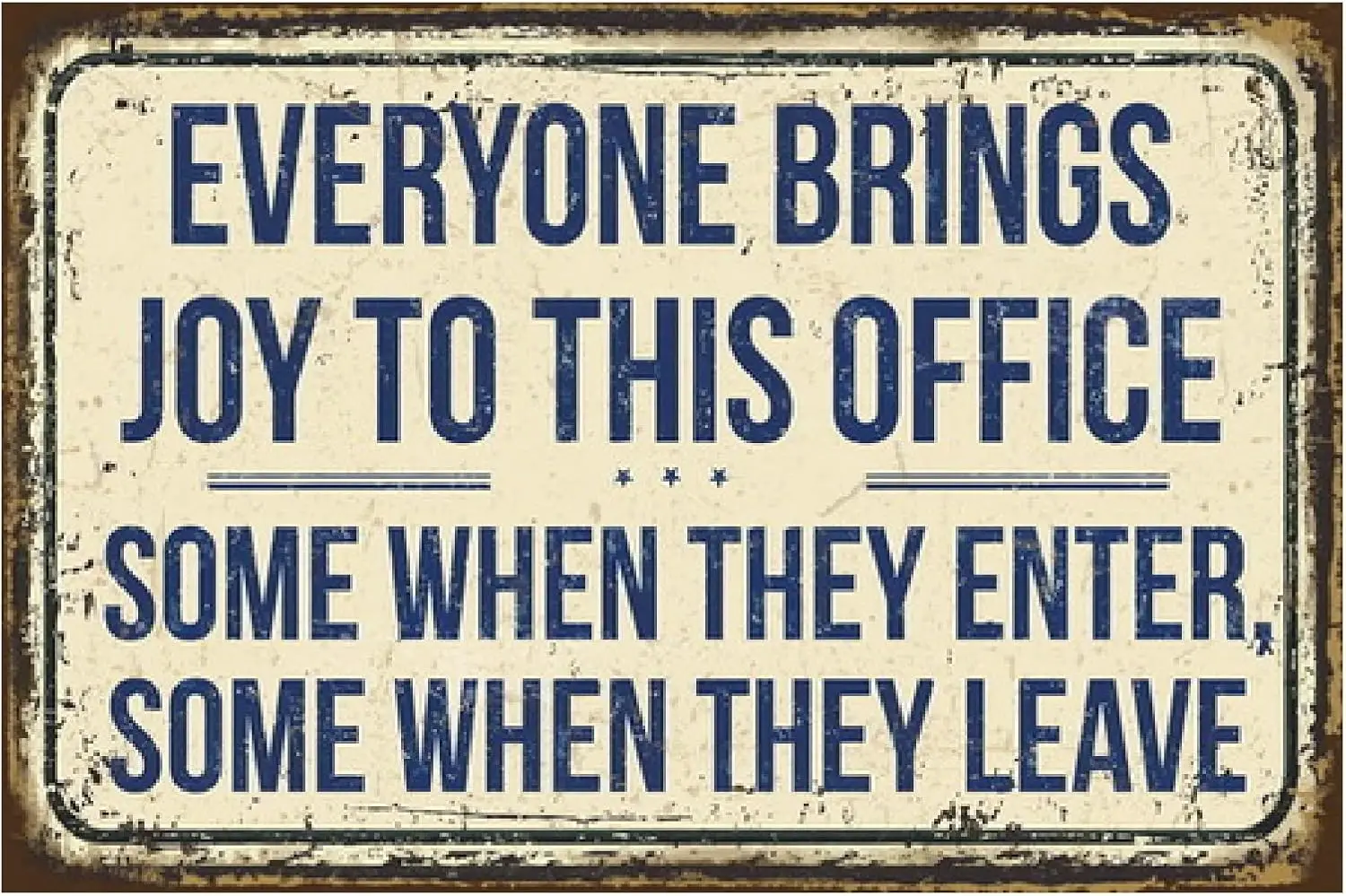 Vintage-Inspired Office Humor Tin Sign - Everyone Brings Joy Here Metal Wall Art Decor
