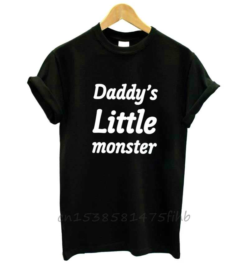 

DADDY's LITTLE MONSTER Print Women Tshirt No Fade Premium T Shirt For Lady Girl Woman T-Shirts Graphic Top Tee Customize