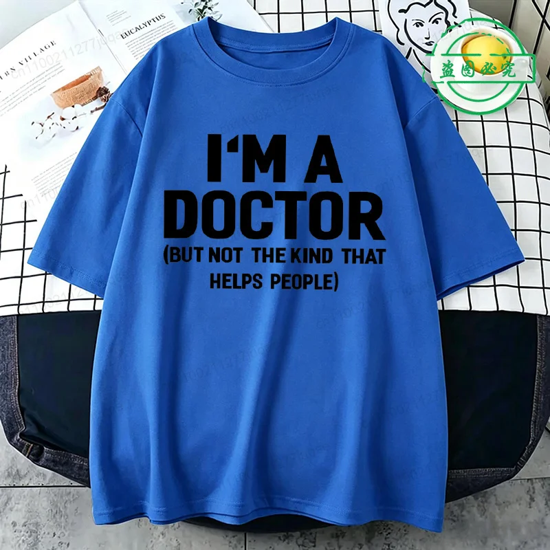 Vintage I'm a Doctor Funny T-Shirt - Summer Streetwear Hip Hop Gift