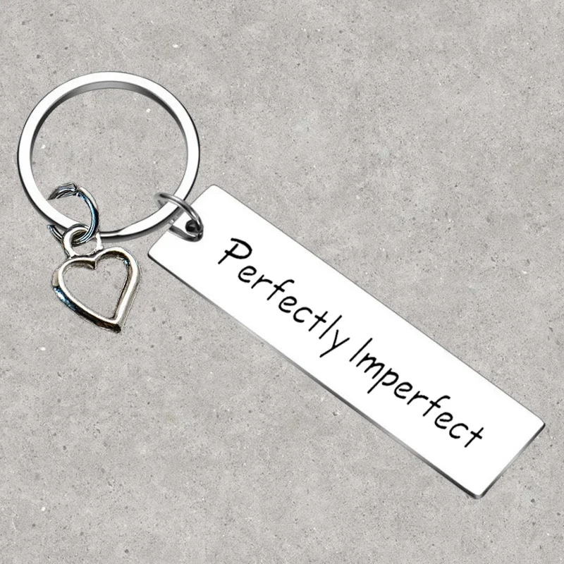 

Hot Perfectly Imperfect Inspirational Keychain Daughter birthday chrismas Gifts Key Rings best Friend Gifts soul sister gift