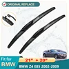 for BMW Z4 E85 2002~2009 2003 2004 2005 2006 2007 2008 Front Windshield Windscreen Wipers Car Wiper Blade Car Accessories 1