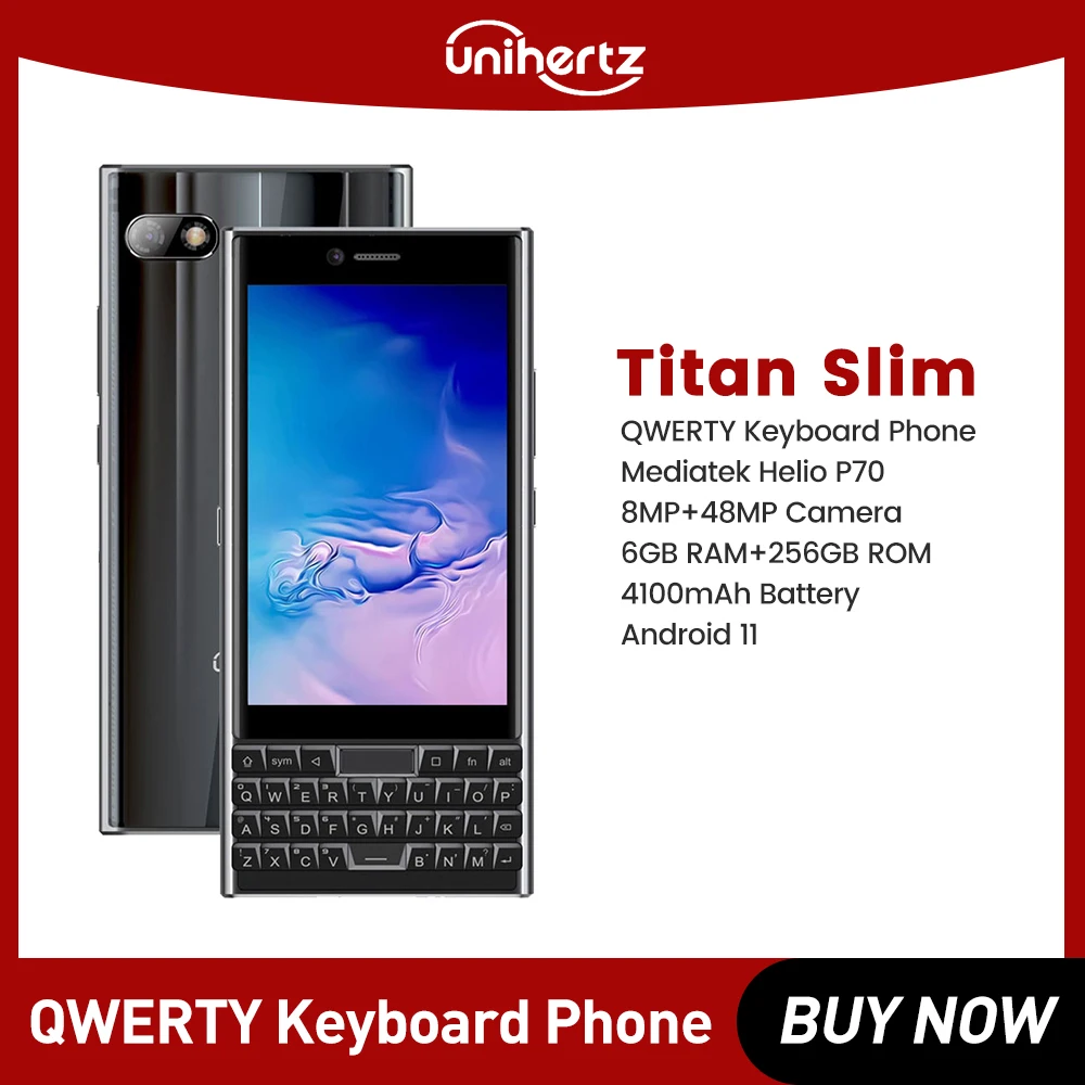 Unihertz TITAN SLIM Smartphone 6GB 256GB 8MP 48MP Android Qwerty Keyboard Touch Screen Cellphone 4100mAh NFC Mobile Phone unihertz titan ip67 rugged 4g octa core 6gb 128gb android 10 with qwerty keyboard nfc 6000mah