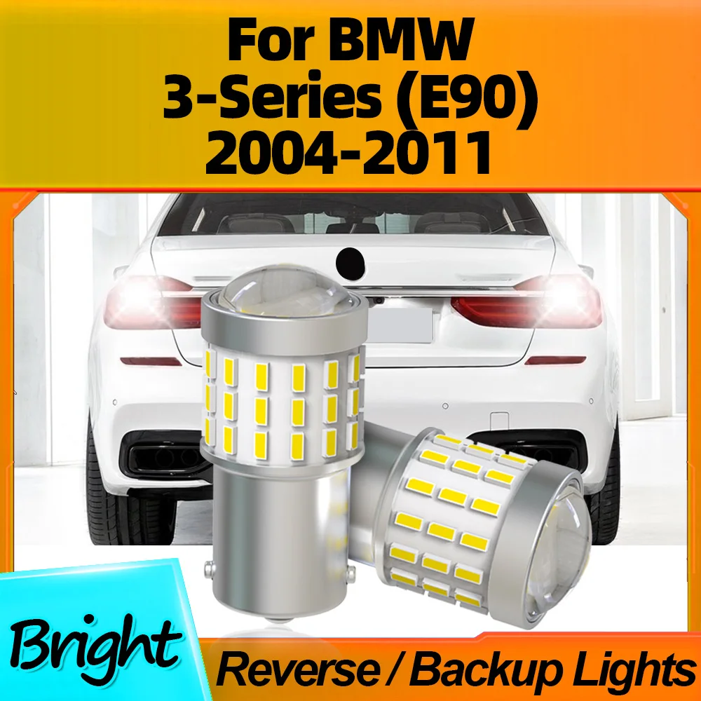 

2Pcs 1156 BA15S P21W LED Car Lights Reverse Lamps 12V CSP 6000K For BMW 3-Series (E90) 2004 2005 2006 2007 2008 2009 2010 2011