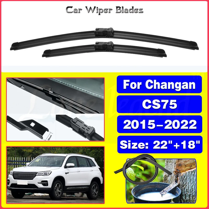 

For Changan CS75 2015-2022 2021 2020 Car Front Windshield Wiper Blades Rubber Accessories Protective Windscreen Cleaning 22"18"